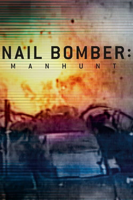 Nail Bomber: Manhunt poster