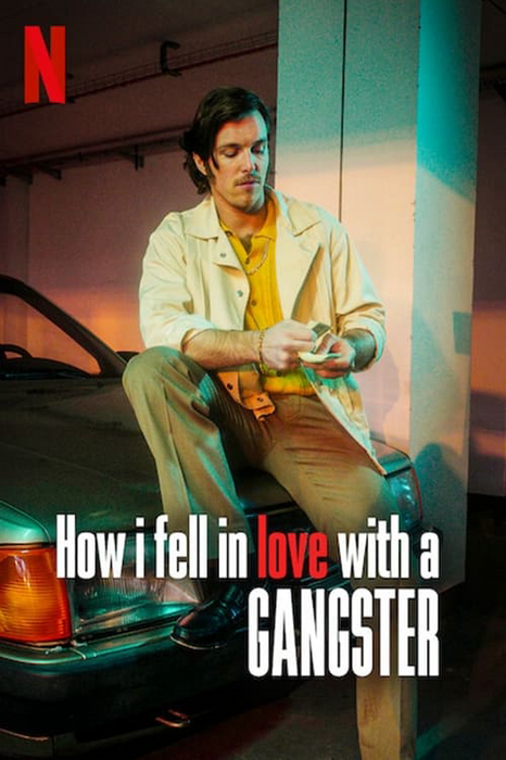 How I Fell in Love with a Gangster poster