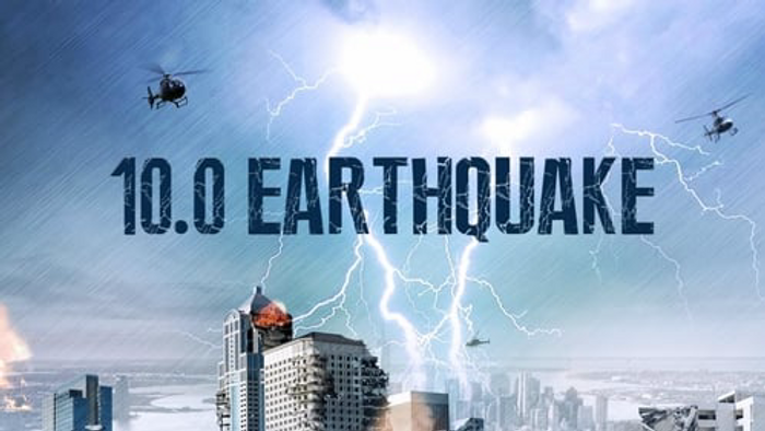 Where to watch and stream 10.0 Earthquake for free online