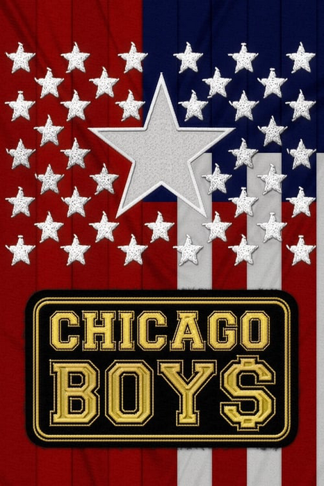 Chicago Boys poster