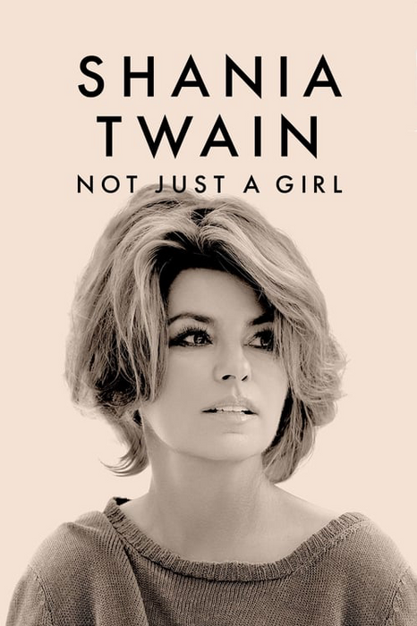 Shania Twain: Not Just a Girl poster