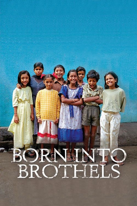 Born Into Bordels: Calcutta's Red Light Kids plakatas