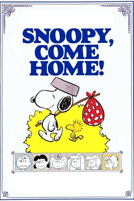 Plakatas „Snoopy, Come Home“.