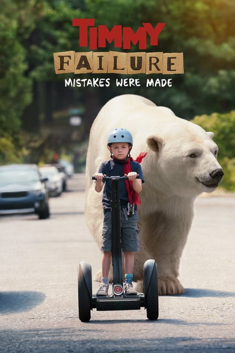 Timmy Failure: Mistakes Were Made poster