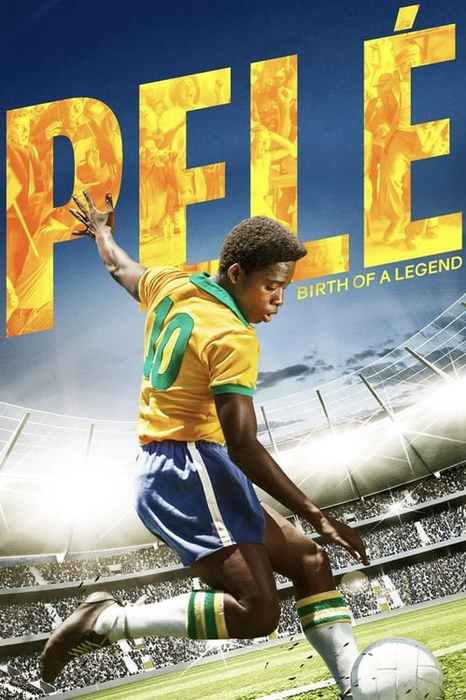Pelé: Birth of a Legend poster