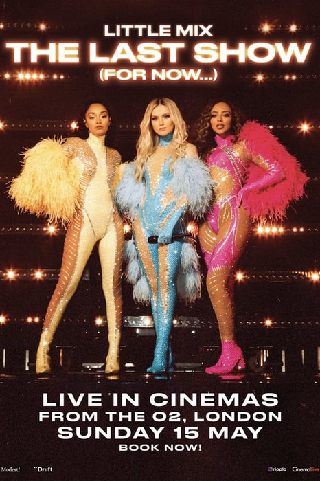 Little Mix: The Last Show (For Now...) poster