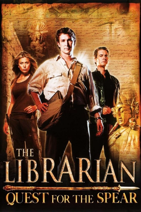The Librarian: Quest for the Spear poster