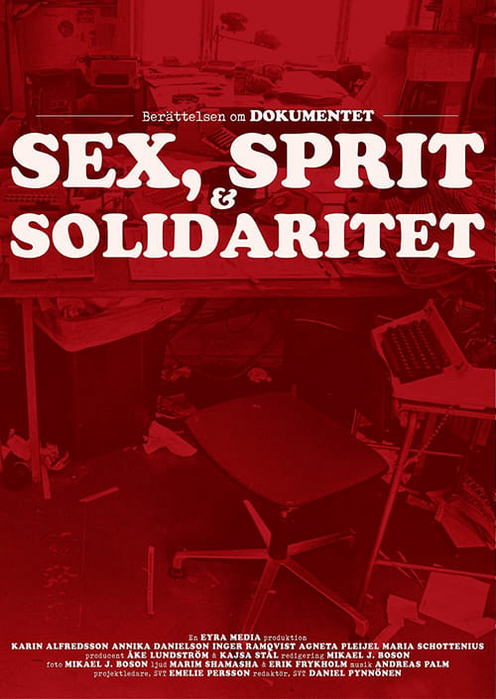 Dokumentet – sex, sprit och solidaritet poster