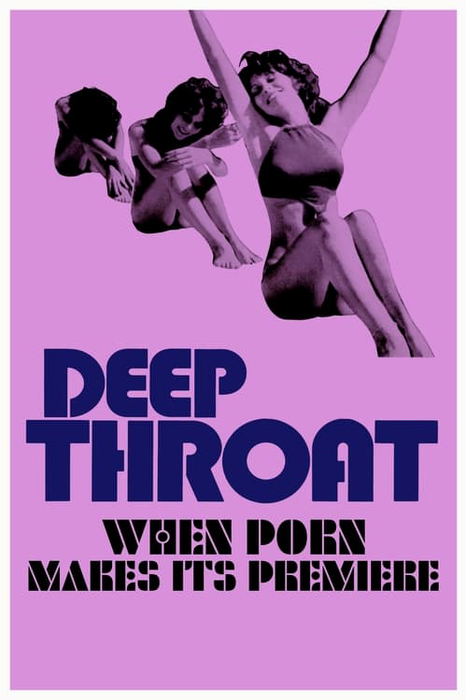 Deep Throat: When Porn Makes Its Premiere poster