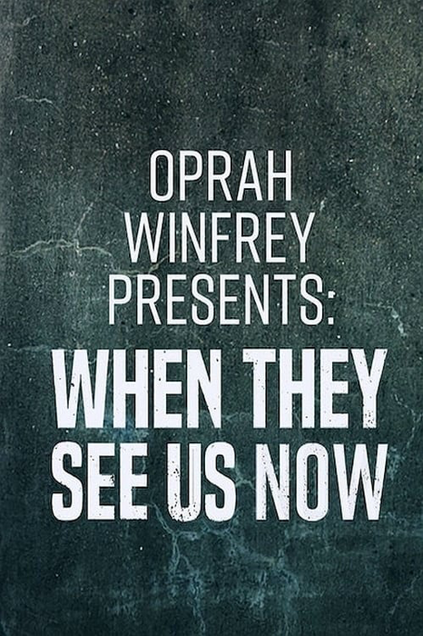 Oprah Winfrey pristato plakatą: „Kai jie mus pamatys dabar“.
