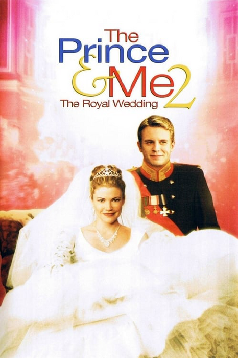 The Prince & Me 2: The Royal Wedding poster