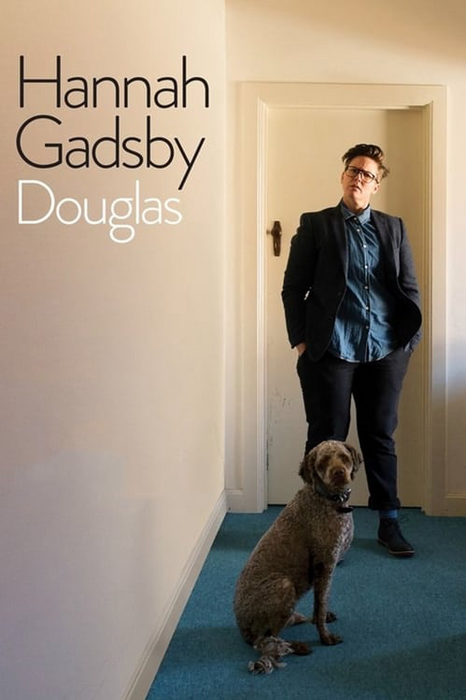 Hannah Gadsby: Douglas poster