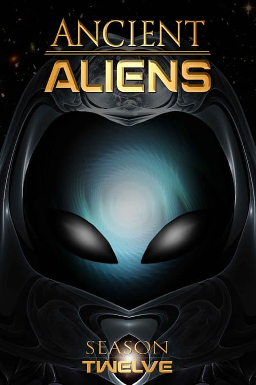 Where To Watch And Stream Ancient Aliens Season 12 Free Online