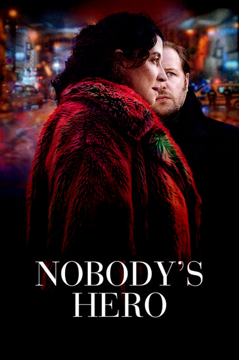 Nobody's Hero poster