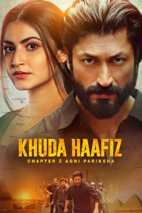 Where To Watch And Stream Khuda Haafiz Chapter 2: Agni Pariksha (2022 ...