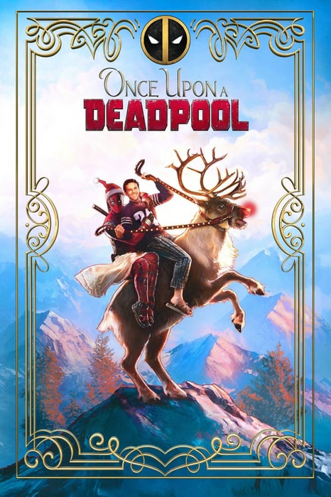 Once Upon a Deadpool poster
