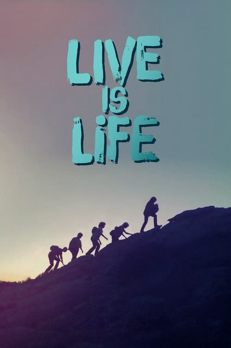 Live Is Life poster