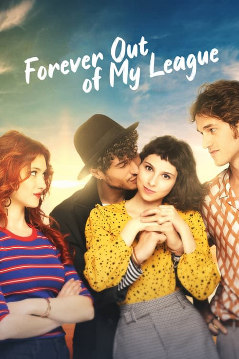 Forever Out of My League poster
