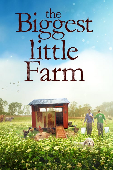 The Biggest Little Farm poster