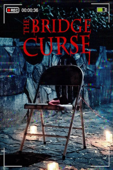 The Bridge Curse poster
