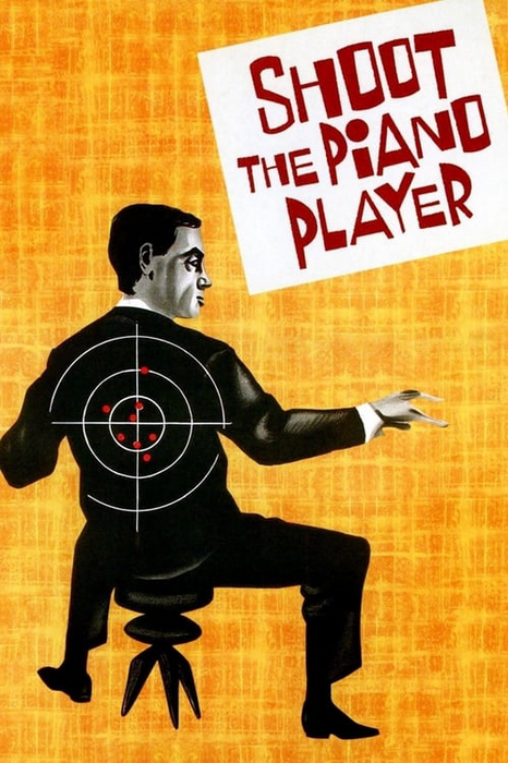Shoot the Piano Player poster