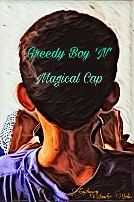 Greedy Boy 'N' Magical Cap poster