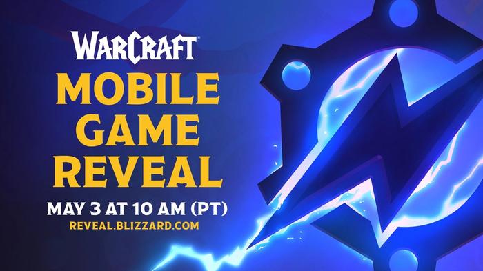 Warcraft Game reveal times. May 3 at 10am (PT) @ Reveal.blizzard.com