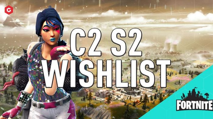 Fortnite Chapter 2 Season 2 Wishlist Weapons Skins Map Changes And More