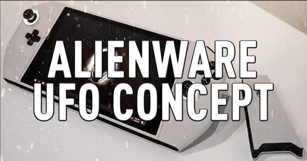 Alienware Concept UFO: Specs, Price, Release Date And Everything You ...