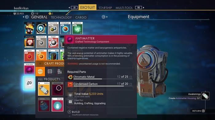 Antimatter in the Exosuit inventory in No Man's Sky; it's recipe consists of Chromatic Metal and Condensed Carbon.