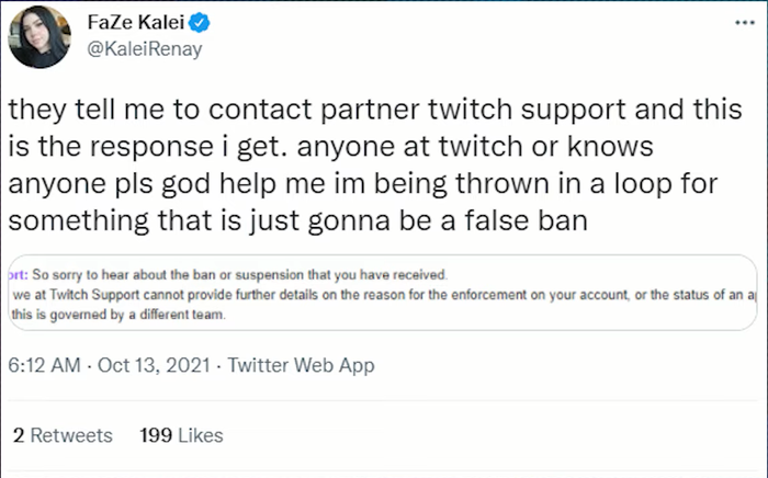 FaZe Kalei complaining about the unhelpful Twitch Support. They sent her a message stating that they couldn't help her.