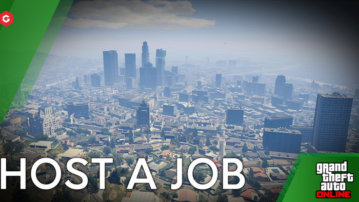 Gta Online How To Host A Job In Grand Theft Auto Online