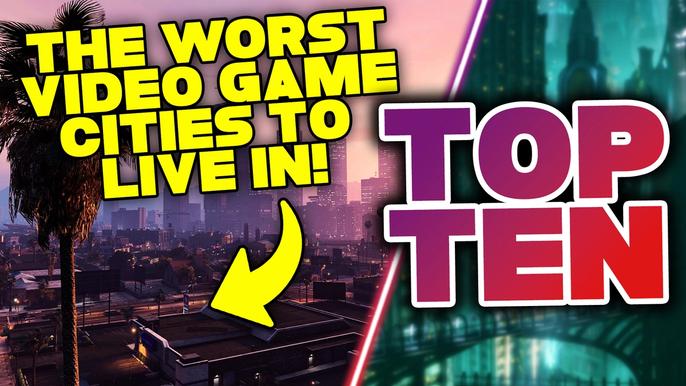 The top 10 of the worst cities in video games
