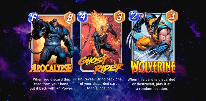 Apocalypse (When you discard this card from your hand, put it back with +4 power), Ghost Rider (Bring back one of your discarded cards to this location), Wolverine (When this card is discarded or destroyed, play it at a random location) and Gambit (Discard a card from your hand. Destroy a random enemy card.)