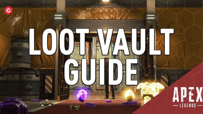 Apex Legends Season 4 Guide To Opening Loot Vaults