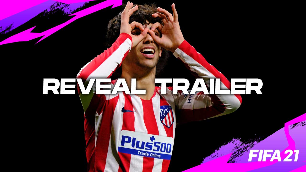 FIFA 21  Official Reveal Trailer 