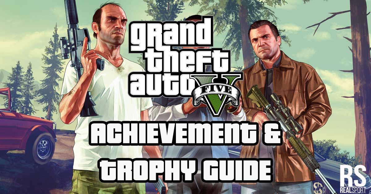 Grand Theft Auto V (GTA 5) Achievements