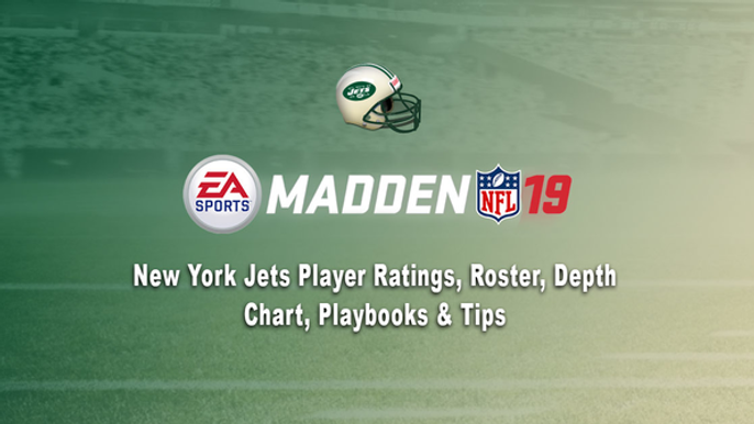 Madden 19 New York Jets Player Ratings Roster Depth Chart Playbooks - does elijah davis play roblox