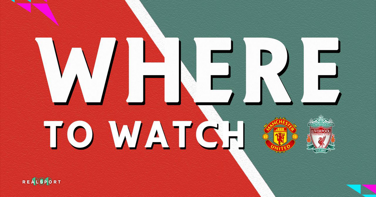 Where to watch text with manchester united and liverpool badges