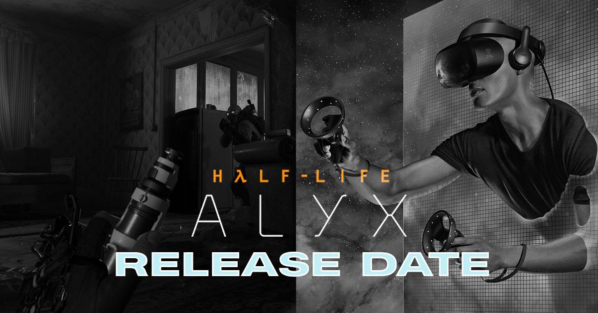 Half Life Alyx Price Pre order Versions VR Requirements Specs