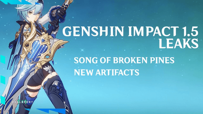 Genshin Impact 1 5 Artifacts New Claymore Leak