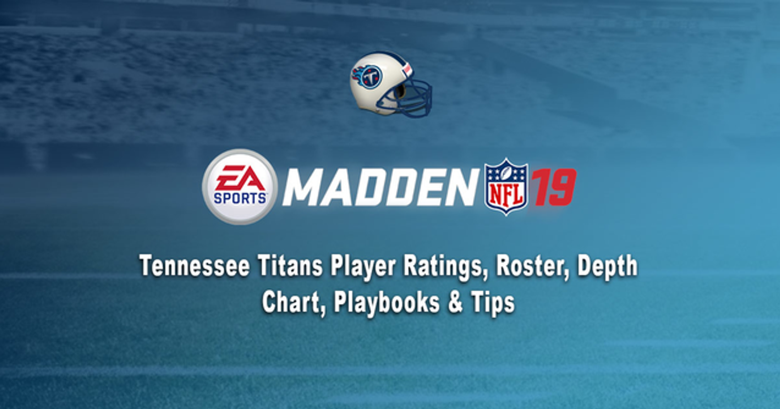 Madden NFL 19 increases Titans RB Derrick Henry's stiff-arm rating