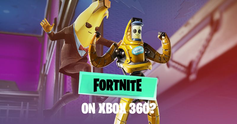 can you get fortnite on xbox 360