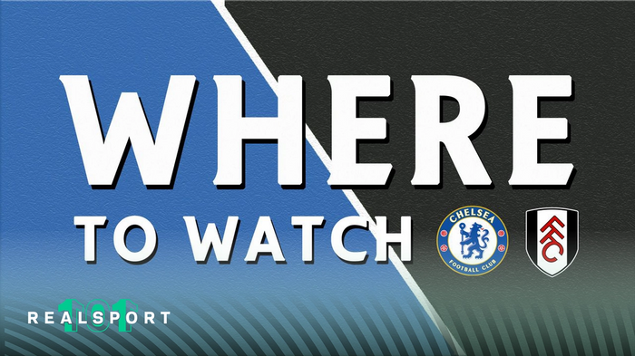 Chelsea and Fulham badges with Where to Watch text