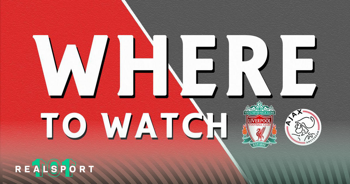 Liverpool and Ajax badges with Where to Watch text