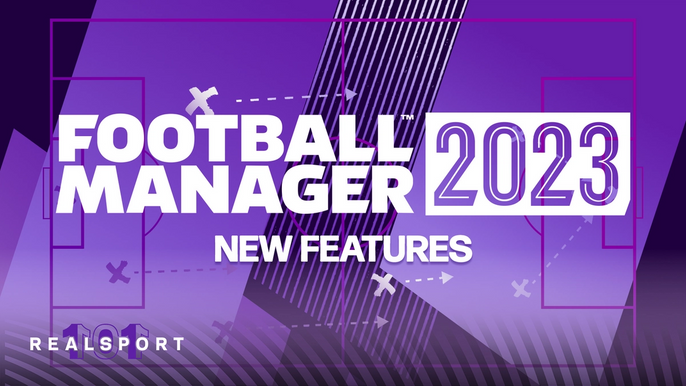 Football Manager 2023 New Features