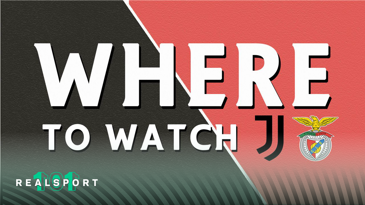 Where to Watch Juventus vs Benfica