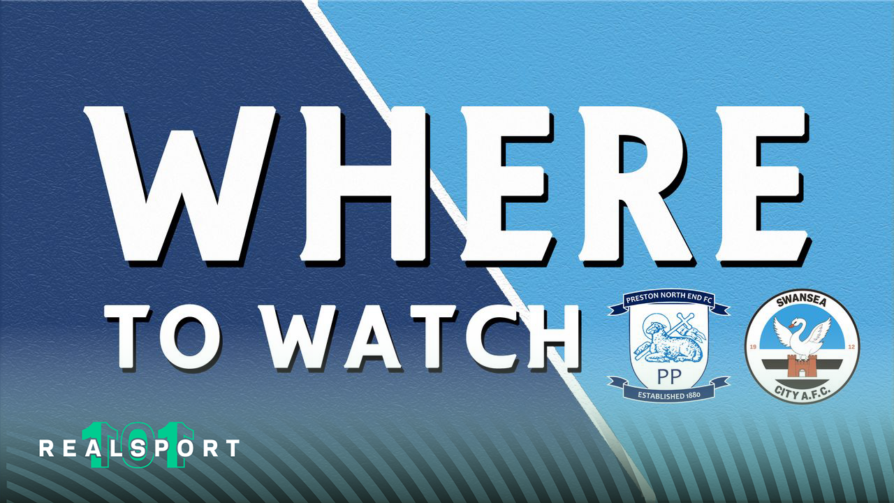 Preston and Swansea badges with Where to Watch text