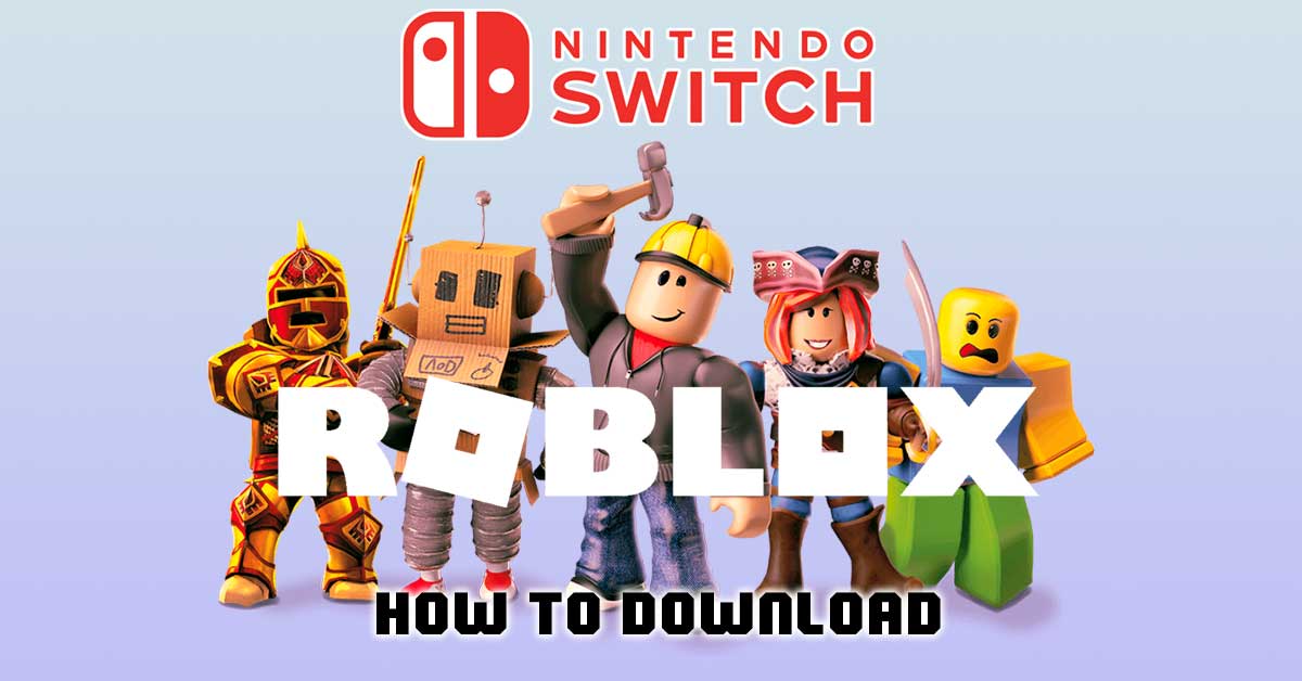 will roblox come out on nintendo switch