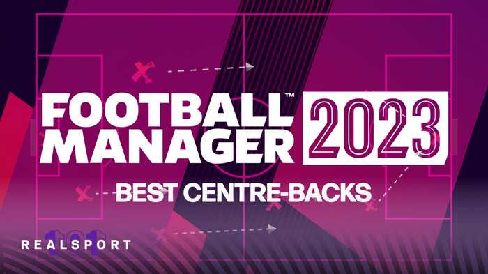 Football Manager 2023 Best Centre Backs
